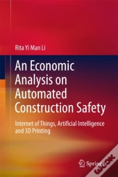 Economic Analysis On Automated Construction Safety