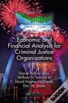 Economic And Financial Analysis For Criminal Justice Organizations