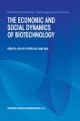 Economic And Social Dynamics Of Biotechnology - Preview