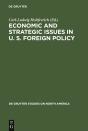 Economic And Strategic Issues In U. S. Foreign Policy - Preview