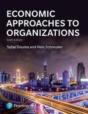 Economic Approaches To Organization - Preview