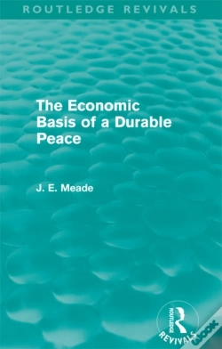 Capa do artigo Economic Basis Of A Durable Peace (Routledge Revivals)