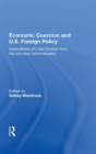 Economic Coercion And U.S. Foreign Policy - Preview
