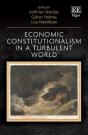 Economic Constitutionalism In A Turbulent World - Preview