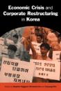 Economic Crisis And Corporate Restructuring In Korea - Preview