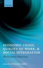 Economic Crisis, Quality Of Work, And Social Integration - Preview
