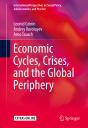 Economic Cycles, Crises, And The Global Periphery - Preview