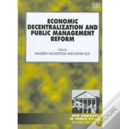Economic Decentralization And Public Management Reform