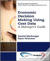 Economic Decision Making Using Cost Data