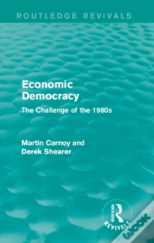 Economic Democracy (Routledge Revivals)