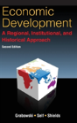Economic Development: A Regional, Institutional, And Historical Approach - Preview