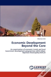 Economic Development Beyond The Core