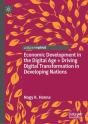 Economic Development In The Digital Age + Driving Digital Transformation In Developing Nations - Preview
