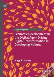 Capa do artigo Economic Development In The Digital Age + Driving Digital Transformation In Developing Nations