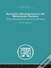 Economic Development In The Nineteenth Century