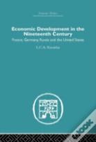Economic Development In The Nineteenth Century