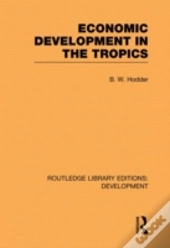 Economic Development In The Tropics