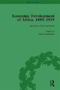 Economic Development Of Africa, 1880â€“1939 Vol 2 - Preview