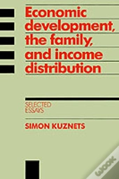 Economic Development, The Family, And Income Distribution