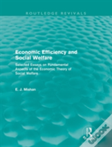 Economic Efficiency And Social Welfare (Routledge Revivals)