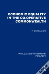 Economic Equality In The Co-Operative Commonwealth