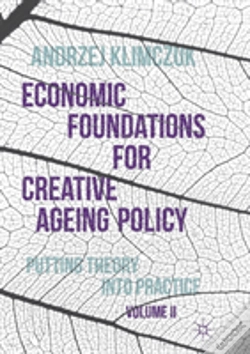 Capa do artigo Economic Foundations For Creative Ageing Policy, Volume Ii