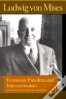 Economic Freedom And Interventionism