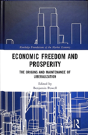 Economic Freedom And Prosperity - Preview