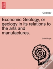 Economic Geology, Or Geology In Its Rela