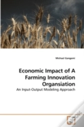 Economic Impact Of A Farming Innovation