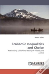 Economic Inequalities And Choice