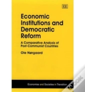 Economic Institutions And Democratic Reform