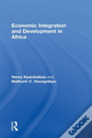 Economic Integration And Development In Africa