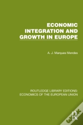 Economic Integration And Growth In Europe