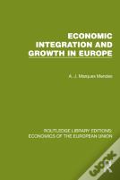 Economic Integration And Growth In Europe