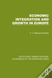Economic Integration And Growth In Europe