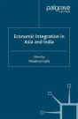 Economic Integration In Asia And India - Preview