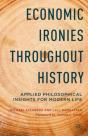 Economic Ironies Throughout History - Preview