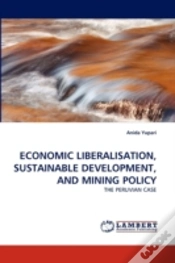 Capa do artigo Economic Liberalisation, Sustainable Development, And Mining Policy