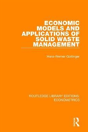 Economic Models And Applications Of Solid Waste Management - Preview