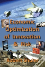 Capa do artigo Economic Optimization Of Innovation & Risk