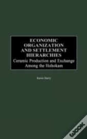 Economic Organization And Settlement Hierarchies
