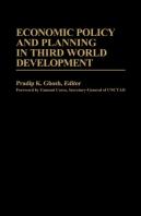 Economic Policy And Planning In Third World Development