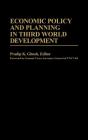 Economic Policy And Planning In Third World Development - Preview