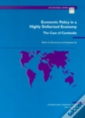 Economic Policy In A Highly Dollarized Economy