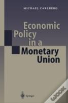 Economic Policy In A Monetary Union