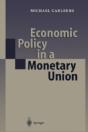 Economic Policy In A Monetary Union - Preview