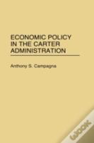 Economic Policy In The Carter Administration