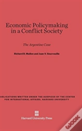 Economic Policymaking In A Conflict Society
