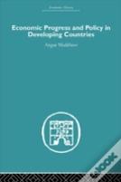 Economic Progress And Policy In Developing Countries